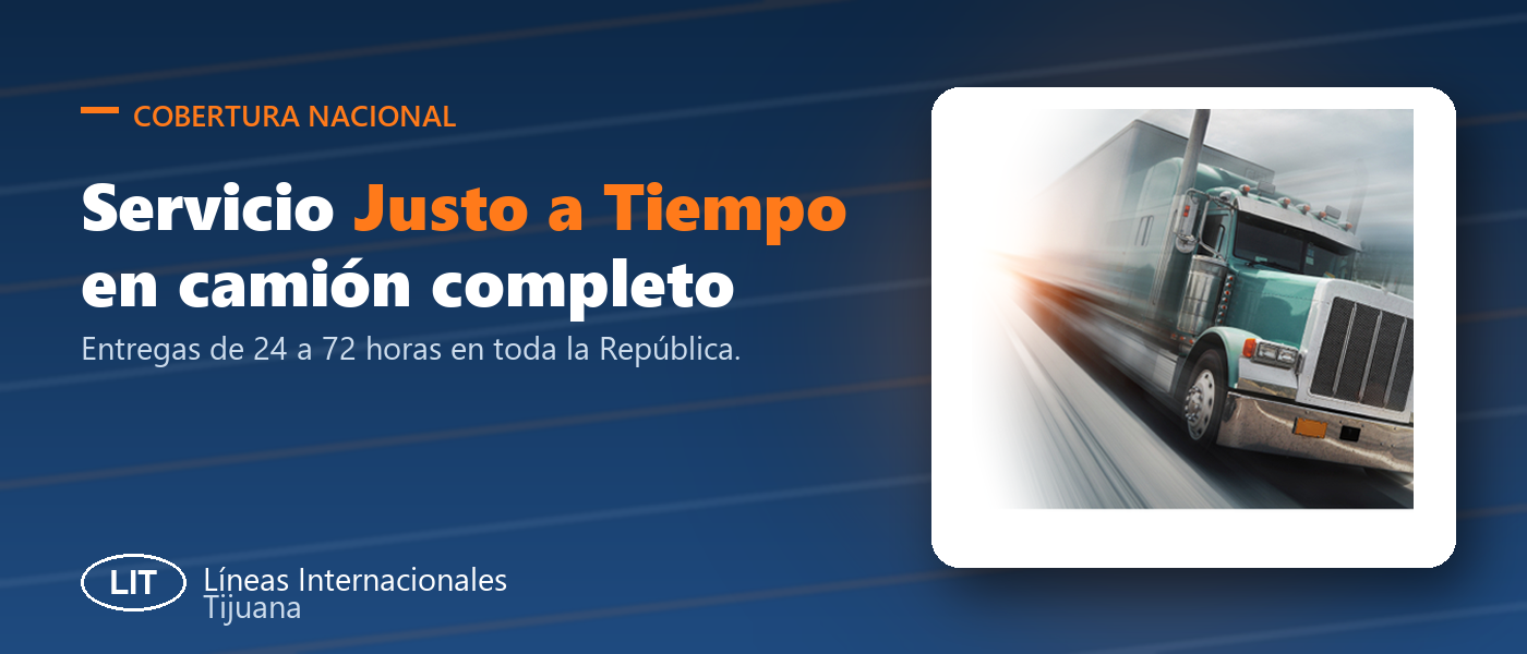 Servicio Justo a Tiempo en camión completo — cobertura nacional